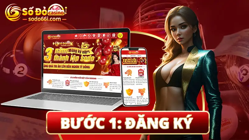 Bước 1 đăng ký tài khoản tại trang chủ Sodo66