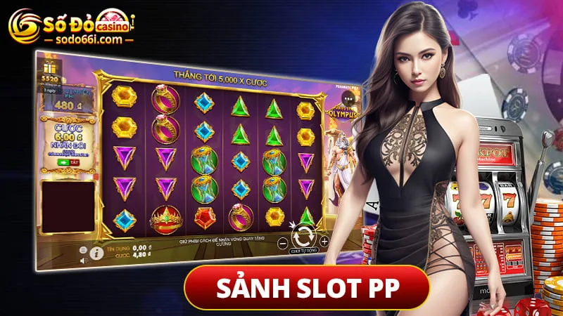 Sảnh Slot PP