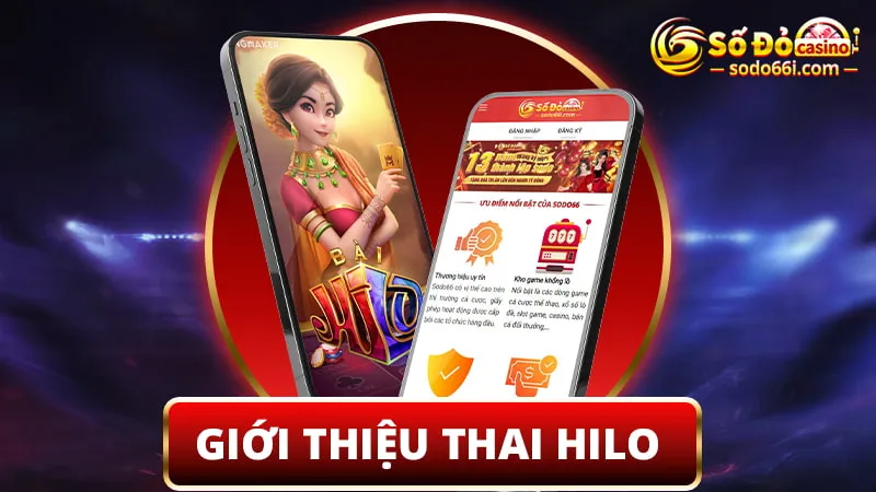 Giới thiệu game bài Thai Hilo tại Sodo66