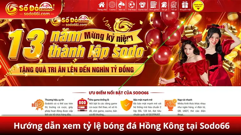 Hướng dẫn xem tỷ lệ bóng đá Hồng Kông tại Sodo66