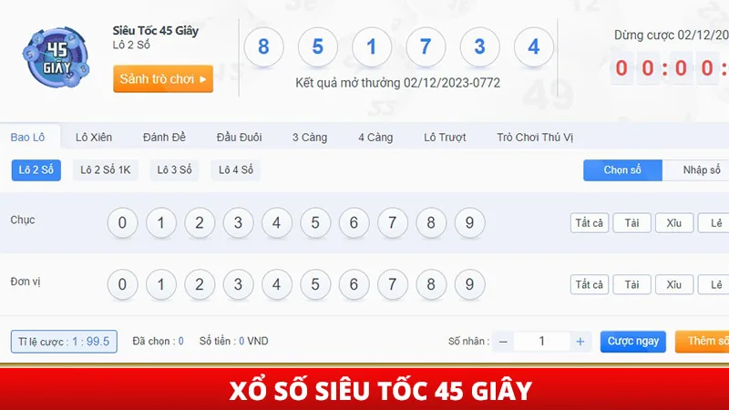 Xổ số siêu tốc 45 giây